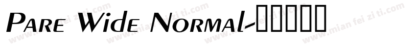 Pare Wide Normal字体转换